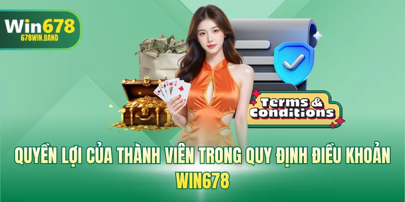 Quyền lợi của thành viên trong quy định tại WIN678